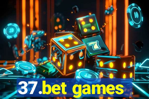 37.bet games